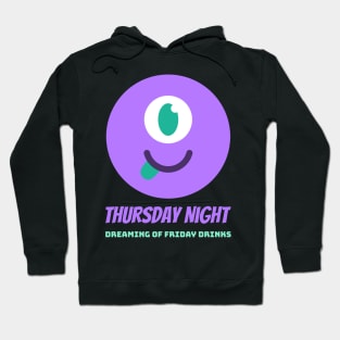 Thursday Night Hoodie